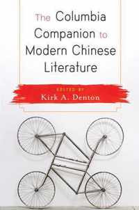 The Columbia Companion to Modern Chinese Literature