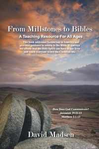 From Millstones to Bibles