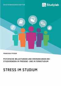 Stress im Studium. Psychische Belastungen und Erkrankungen bei Studierenden im Prasenz- und im Fernstudium