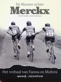 De mannen achter Merckx
