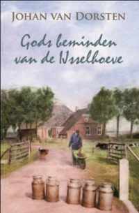 Gods beminden van de Ijsselhoeve