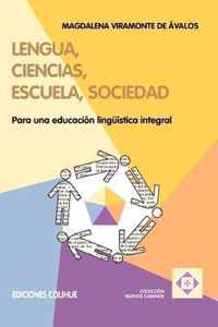 Lengua, Ciencias, Escuela, Sociedad