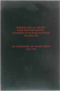 Koninklyke academie voor wetenschappen, Letteren En Schone Kunsten Van België 1938-1988