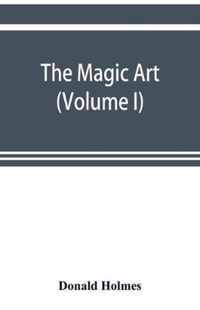 The magic art (Volume I)