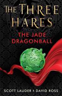 The Three Hares: The Jade Dragonball