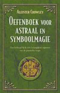 Oefenboek Voor Astraal- En Symboolmagie