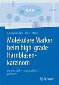 Molekulare Marker beim high grade Harnblasenkarzinom