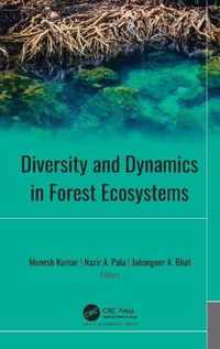 Diversity and Dynamics in Forest Ecosystems