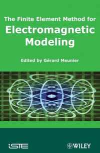 The Finite Element Method for Electromagnetic Modeling