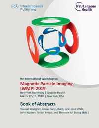 9th International Workshop on Magnetic Particle Imaging (IWMPI 2019)