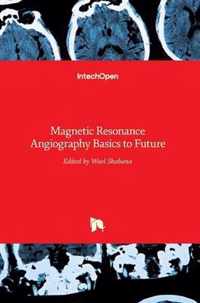 Magnetic Resonance Angiography