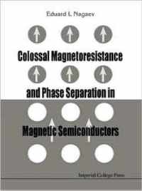 Colossal Magnetoresistance And Phase Separation In Magnetic Semiconductors