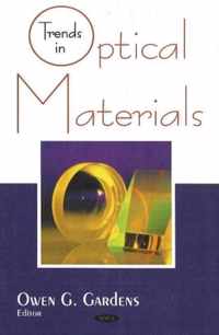 Trends in Optical Materials