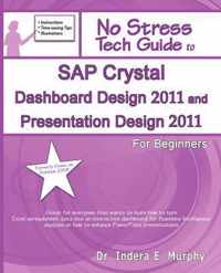 SAP Crystal Dashboard Design 2011 and Presentation Design 2011 for Beginners