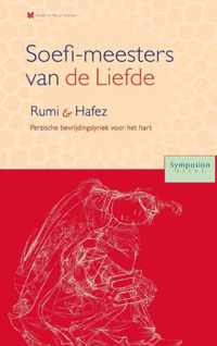 Symposionreeks 34 -   Soefi-meesters van de Liefde: Roemi en Hafez