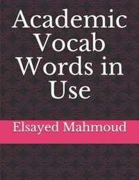Academic Vocab Words in Use