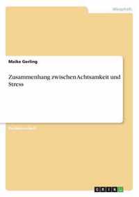 Zusammenhang Zwischen Achtsamkeit Und Stress