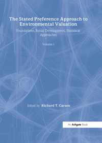 The Stated Preference Approach to Environmental Valuation, Volumes I, II and III: Volume I: Foundations, Initial Development, Statistical Approaches Volume II:Conceptual and Empirical Issues Volume III: Applications