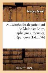 Muscinees Du Departement de Maine-Et-Loire, Sphaignes, Mousses, Hepatiques