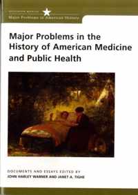 Maj Probs Hist Americ Medicine