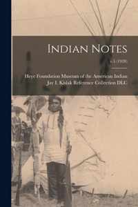 Indian Notes; v.5 (1928)