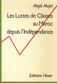 Les luttes de classes au Maroc depuis l'indépendance