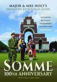 Major Mrs Holt Def Guide Somme 100th Ann