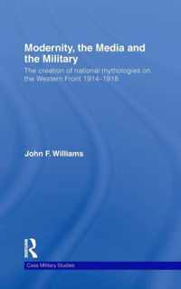 Modernity, the Media and the Military