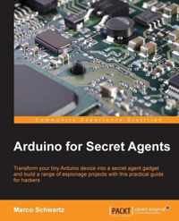 Arduino for Secret Agents