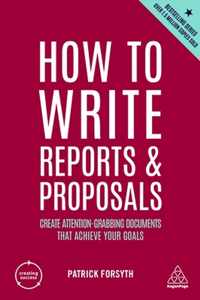 How to Write Reports and Proposals