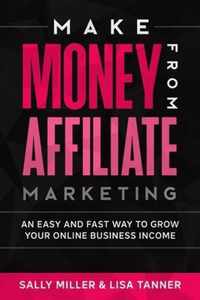 Make Money From Affiliate Marketing