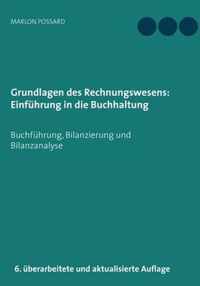 Grundlagen des Rechnungswesens: Einfuhrung in die Buchhaltung