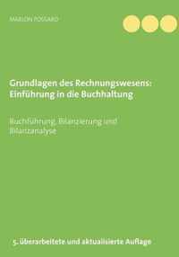 Grundlagen des Rechnungswesens: Einfuhrung in die Buchhaltung