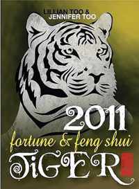 Fortune and Feng Shui 2011 Tiger