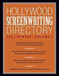 Hollywood Screenwriting Directory Fall/Winter Vol. 3