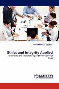 Ethics and Integrity Applied