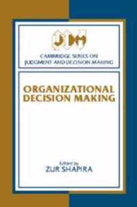 Organizational Decision Making