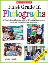 First Grade in Photographs