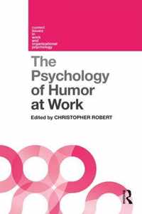 The Psychology of Humor at Work