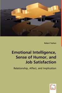 Emotional Intelligence, Sense of Humor, and Job Satisfaction