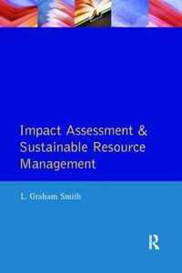 Impact Assessment and Sustainable Resource Management