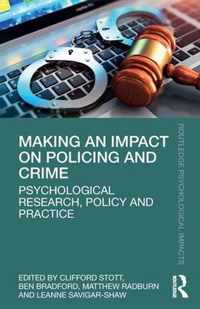 Making an Impact on Policing and Crime