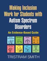 Making Inclusion Work for Students with Autism Spectrum Disorders