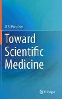 Toward Scientific Medicine