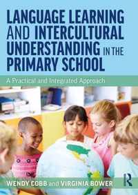 Language Learning and Intercultural Understanding in the Primary School