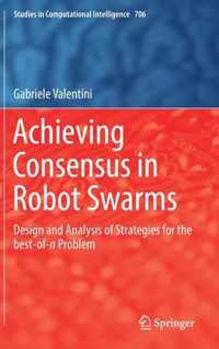 Achieving Consensus in Robot Swarms