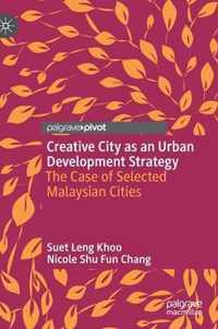 Creative City as an Urban Development Strategy