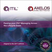 Passing your ITIL V3 Managing Across the Lifecycle Exam