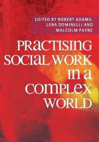 Practising Social Work in a Complex World