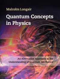 Quantum Concepts In Physics